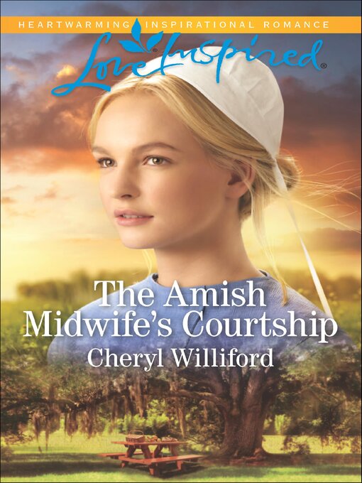 Title details for The Amish Midwife's Courtship by Cheryl Williford - Available